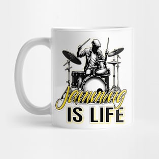 Drumming Passion: Jamming IS LIFE Mug